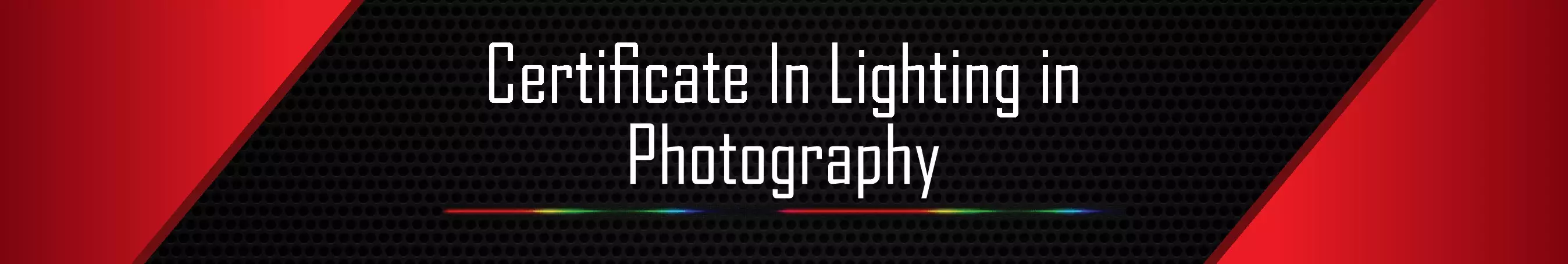 Certificate in lighting photography