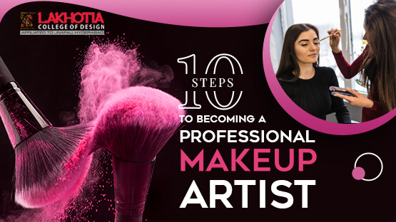 10 Steps to Becoming a Professional Makeup Artist
