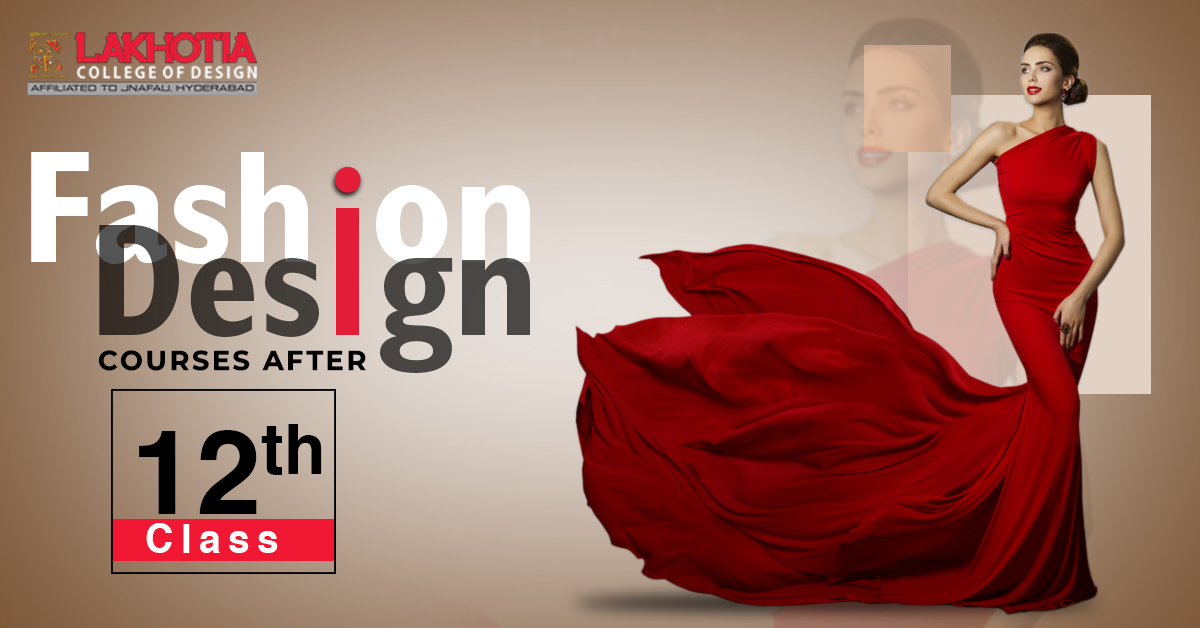 Fashion Design Courses After 12th Class