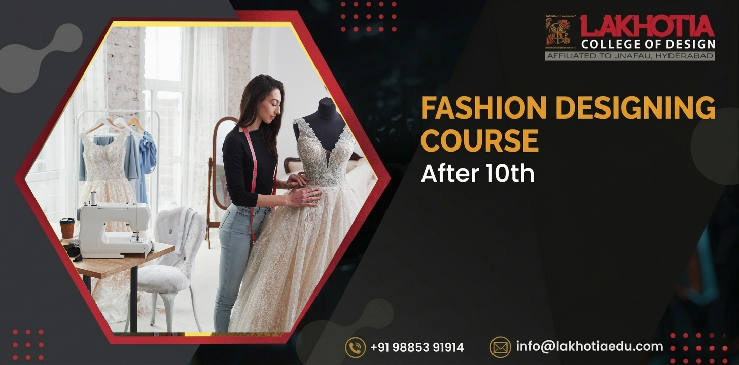 Fashion Designing Course After 10th: Eligibility, Fees, Duration & Career Scope